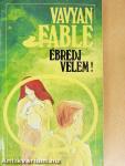 Ébredj velem!