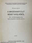 A mindennapi élet német nyelvéből