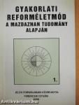 Gyakorlati reforméletmód 1.
