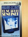 El ne áruld senkinek