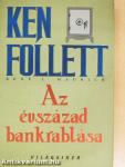 Az évszázad bankrablása