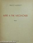 Mire a fák megnőnek