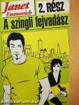 A szingli fejvadász 2.