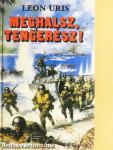 Meghalsz, tengerész!