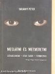 Meglátni és megveretni
