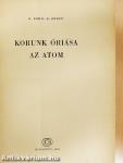 Korunk óriása az atom