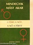 Mindegyik mást akar