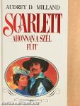 Scarlett - Ahonnan a szél fújt