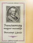 Franciaország magyar marsallja