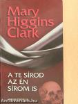 A te sírod az én sírom is
