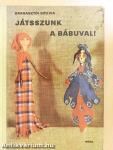 Játsszunk a bábuval!