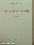 Mire a fák megnőnek