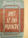 Amit az idő parancsol