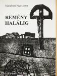Remény halálig