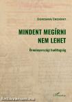 Mindent megírni nem lehet