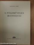 A földművelés irányelvei