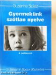 Gyermekünk szótlan nyelve