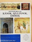 Kánok, szultánok, emírek