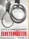 Elvetemültek