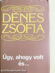 Úgy, ahogy volt és...