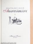 Aranysárkány I-II.