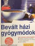 Bevált házi gyógymódok
