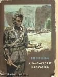 A tajgavadász hagyatéka