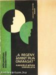 "A regény, amint írja önmagát"