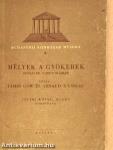 Mélyek a gyökerek