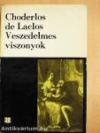 Veszedelmes viszonyok