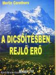 A dicsőítésben rejlő erő