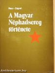 A Magyar Néphadsereg története