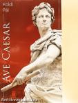 Ave Caesar