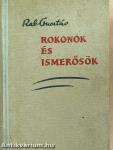 Rokonok és ismerősök