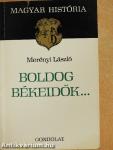 Boldog békeidők...