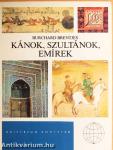 Kánok, szultánok, emírek