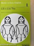 Life is Like This