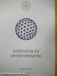 Gyógyítók és értékteremtők