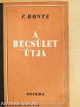 A becsület útja