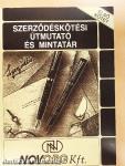 Szerződéskötési útmutató és mintatár I-II.