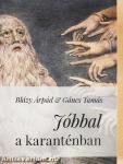 Jóbbal a karanténban