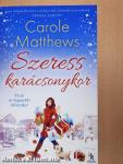 Szeress karácsonykor
