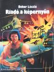 Riadó a képernyőn (dedikált példány)