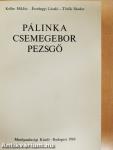Pálinka, csemegebor, pezsgő