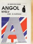 Angol nyelv közép- és felsőfokon