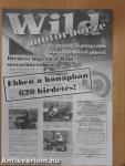 Born to be Wild 2004. január