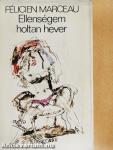 Ellenségem holtan hever