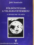 Földöntúliak a világegyetemben?