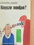 Hányszor mondjam?