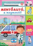 Mentőautó a megmentő